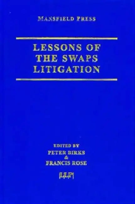 Lessons of the Swaps Litigation by Andrew Skelton