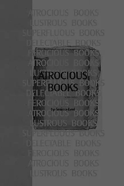 Atrocious Books by A. Singer