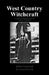West Country Witchcraft by MacDonald, Gillian