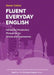 Fluent Everyday English by Steven Collins