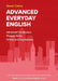 Advanced Everyday English by Steven Collins