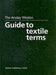 The Anstey Weston Guide to Textile Terms by H. Anstey