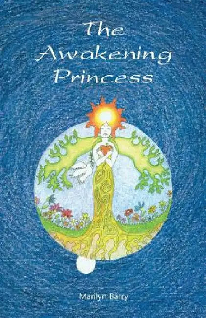 The Awakening Princess by Marilyn Barry