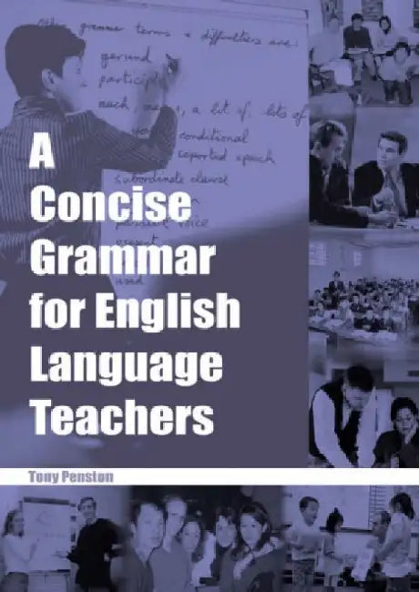 A Concise Grammar for English Language Teachers by Leo Tolstoy