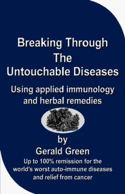 Breaking Through The Untouchable Diseases by Gerald Green