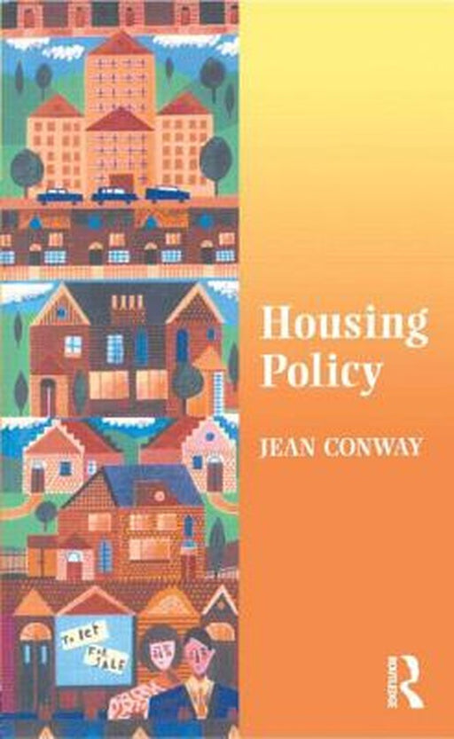 Housing Policy by Jean Conway, Pete Alcock