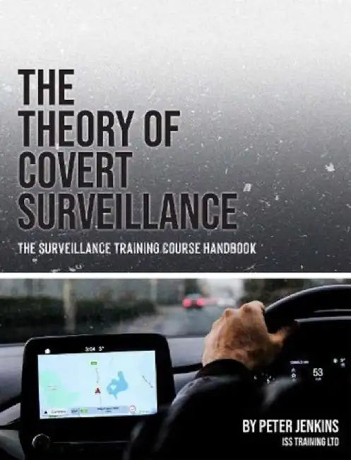 The Theory of Covert Surveillance by Peter Jenkins