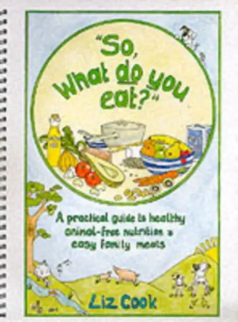 "So, What Do You Eat?" by Liz Cook