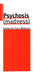 Psychosis (Madness) by Williams Paul