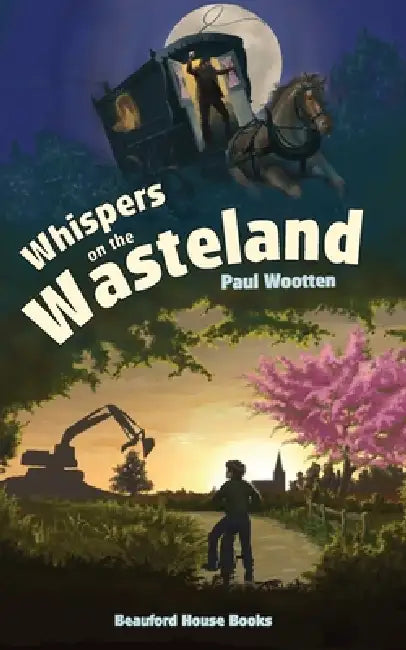 Whispers on the Wasteland by Paul Wootten, Antony Wootten