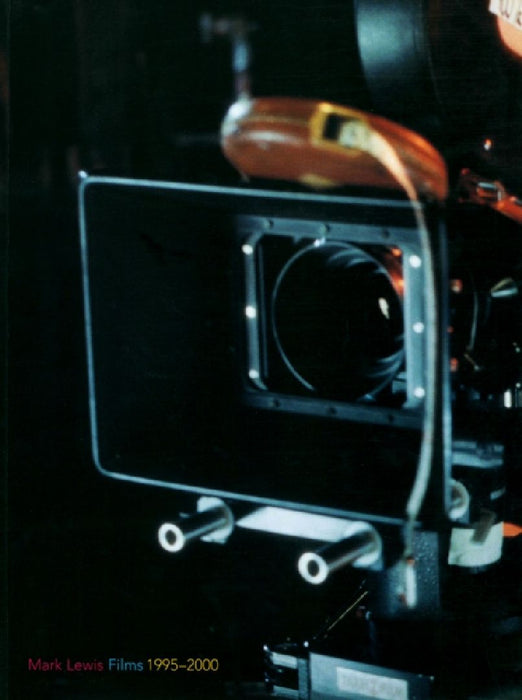Mark Lewis Films 1995-2000 by Catherine Pavlovic