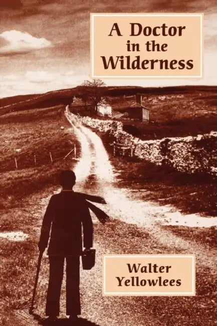 A Doctor in the Wilderness by Richard Smith