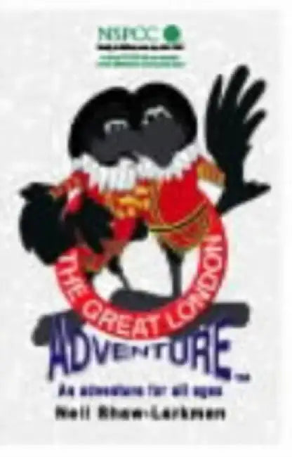 The Great London Adventure by Neil Shaw Larkman