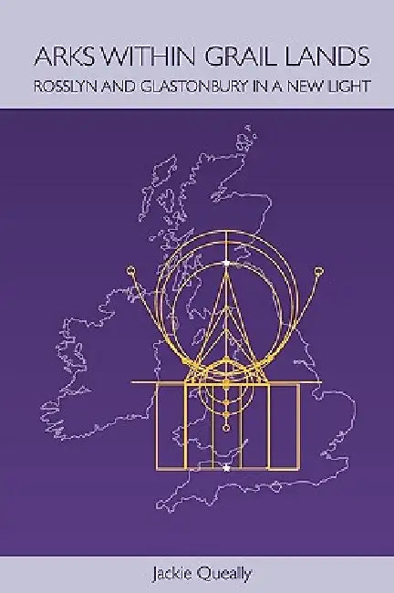 Arks within Grail Lands by Jackie Queally, Edith Cooper, William Buehler