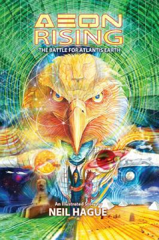Aeon Rising: The Battle for Atlantis Earth by Neil Hague, Neil Hague