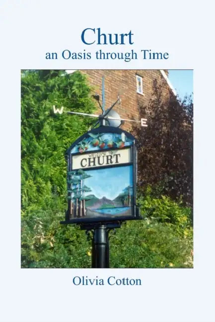 Churt An Oasis Through Time by Olivia Cotton