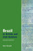 Brazil in British and Irish Archives by Oliver Marshall