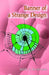 Borghmans J Banner Of A Strange Design by Judith Borghmans