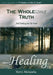 The Wholesome Truth about Healing by Akinpelu Yomi