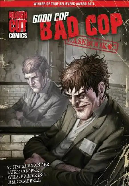 Goodcopbadcop: Casebook#2 by Jim Alexander, Luke Cooper, Will Pickering