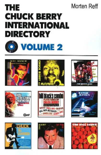 Chuck Berry International Directory: Volume II by Morten Reff