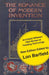 The Romance of Modern Invention; Trending Technology in 1902 by Archibald Williams, Lon Barfield