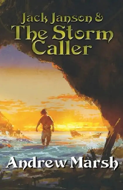 Jack Janson and the Storm Caller by Andrew Marsh