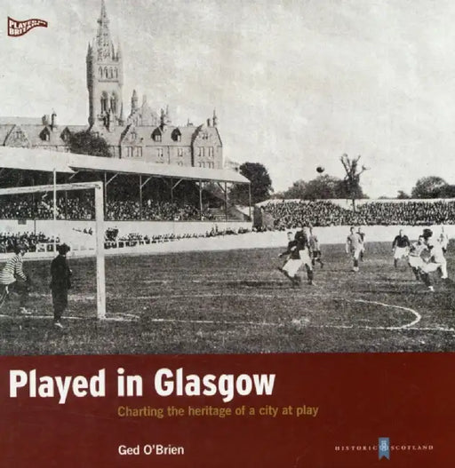 Played in Glasgow by Ged O'Brien