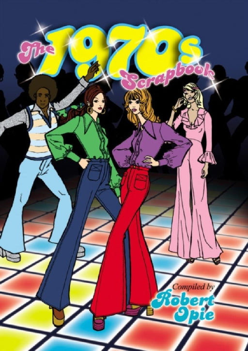 1970's Scrapbook by Robert Opie