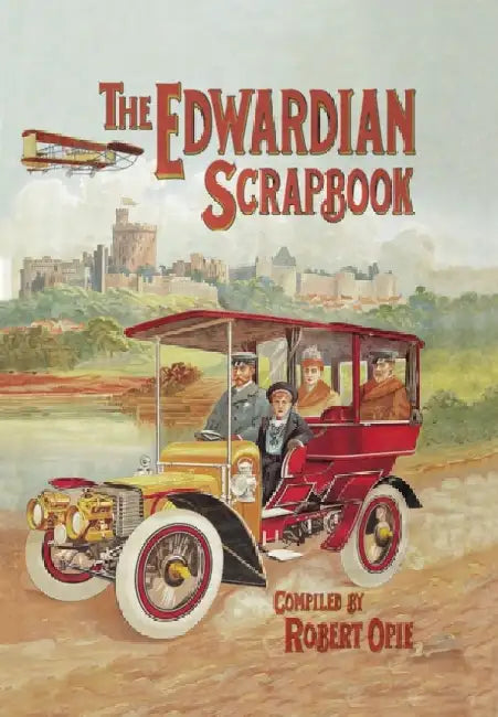 The Edwardian Scrapbook by Robert Opie