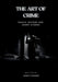 The Art of Crime: Essays, Reviews and Short Stories by James Fleming