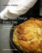 Eat Good Things Every Day: Bringing Good Food to the Family Table by Carmel Somers, John Carey