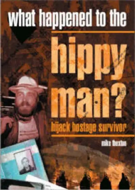What Happened to the Hippy Man? by Michael J. Thexton