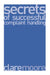 Secrets of Successful Complaint Handling: The Best Complaint Handling Strategies and How to Make Them Work by Ernst (Author) Toller