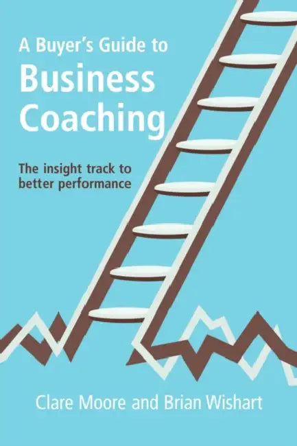 A Buyers Guide To Business Coaching by Louie Stowell