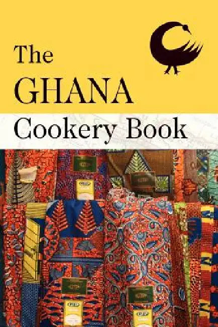 The Ghana Cookery Book by David Saffery, Various