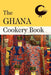 The Ghana Cookery Book by David Saffery, Various