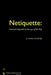 Netiquette: Internet Etiquette in the Age of the Blog by Strawbridge, Matthew