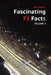Fascinating F1 Facts, Volume 3 by Joe Saward