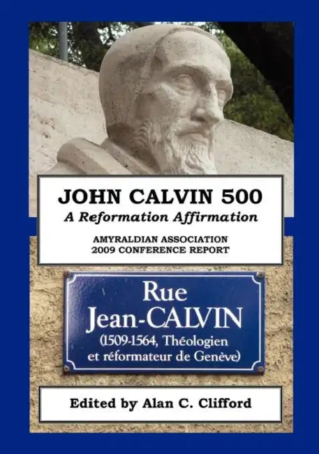 John Calvin 500 by Alan Clifford