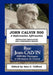 John Calvin 500 by Alan Clifford