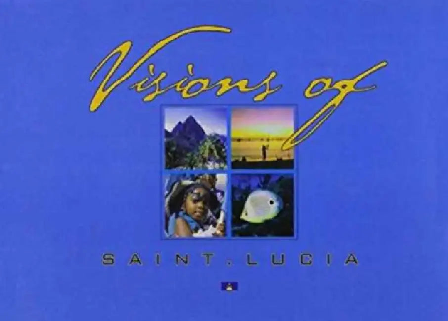 Visions of St Lucia by Angus Thompson