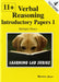 11+ Introductory Practice Papers: Verbal Reasoning Multiple Choice by Madeline S. Guyon