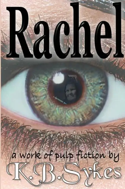 Rachel by K. B. Sykes