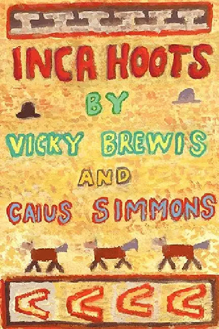 Inca Hoots by Vicky Brewis, Caius Simmons