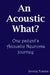 An Acoustic What? One patient's Acoustic Neuroma journey by Yvonne Tommis