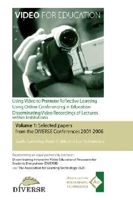 Video for Education: Volume 1 (Distribution Edition) by Gayle Calverley, Mark Childs, Lori Schnieders