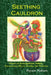 Seething Cauldron: Essays on Zoroastrianism, Sufism, Freemasonry, Wicca, Druidry, and Thelema by Payam Nabarz