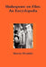 Shakespeare on Film: An Encyclopedia by Marcus Pitcaithly