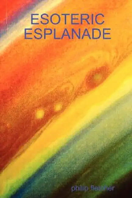 Esoteric Esplanade by Philip Fletcher